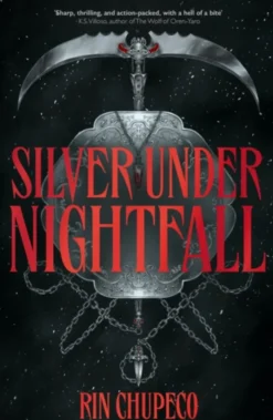 Silver Under Nightfall: an unmissable, action-packed dark fantasy featuring blood thirsty vampire courts, political intrigue, and a delicious forbidden-romance!
