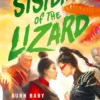 Sisters of the Lizard: A Rakada novel