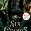 Six of Crows TV TIE IN: Book 1