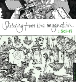 Sketching from the Imagination: Sci-fi