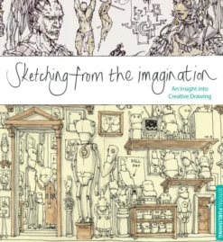 Sketching from the Imagination: An Insight into Creative Drawing