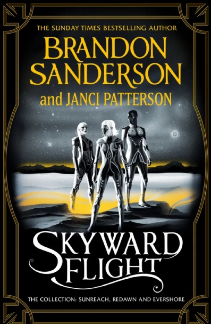 Skyward Flight: The Collection: Sunreach, ReDawn, Evershore