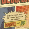 Slugfest: Inside the Epic, 50-Year Battle Between Marvel and DC