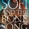 Sofi and the Bone Song