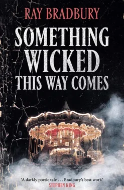 Something Wicked This Way Comes