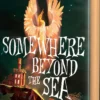 Somewhere Beyond the Sea