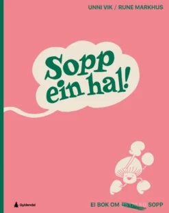 Sopp ein hal!