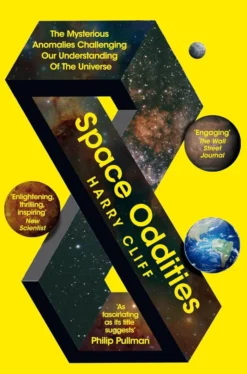 Space Oddities: The Mysterious Anomalies Challenging Our Understanding Of The Universe
