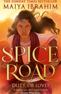 Spice Road: where the romance from This Woven Kingdom and the epicness from City of Brass clash