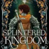 Splintered Kingdom