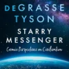 Starry Messenger: Cosmic Perspectives on Civilisation