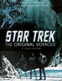 Star Trek: The Original Voyages: A Visual History
