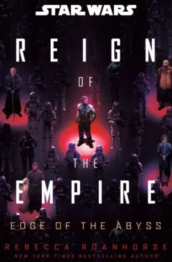 Star Wars: Edge of the Abyss (Reign of the Empire)