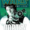 Star Wars: Fate of the Jedi - Vortex