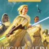 Star Wars: Light of the Jedi (The High Republic): (Star Wars: The High Republic Book 1)