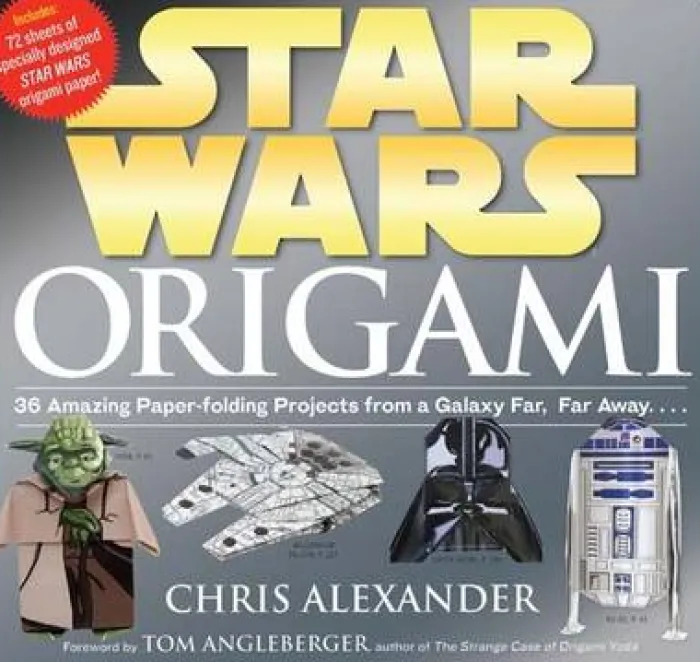 Star Wars Origami: 36 Amazing Paper-Folding Projects from a Galaxy Far, Far Away...