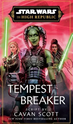 Star Wars: Tempest Breaker (The High Republic)