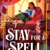 Stay for a Spell