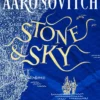 Stone and Sky: Book 10 in the #1 bestselling Rivers of London series