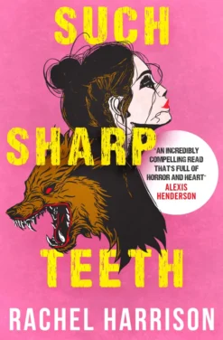 Such Sharp Teeth