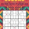 Sudoku: Over 250 Puzzles