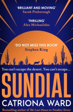 Sundial: from the bestselling author of The Last House on Needless Street