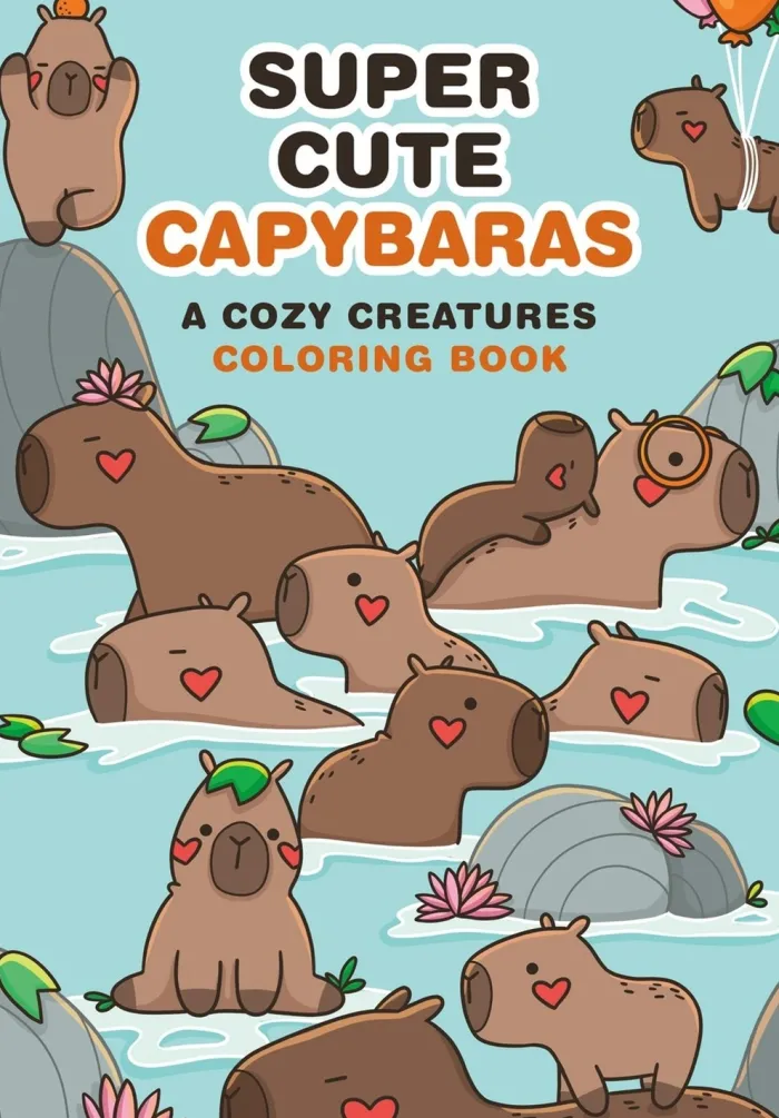 Super-Cute Capybaras: A Cozy Creatures Coloring Book