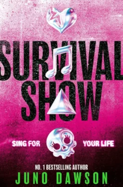 Survival Show: Sing for your life in this explosive new YA thriller from no.1 bestselling author