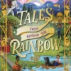 Tales From Beyond the Rainbow: Ten LGBTQ+ fairy tales proudly reclaimed