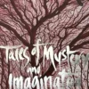 Tales of Mystery and Imagination