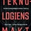 Teknologiens makt: hvordan kunstig intelligens forfører, frister og utøver makt - og hva vi kan gjøre med det