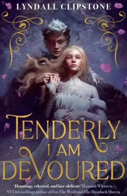 Tenderly I am Devoured