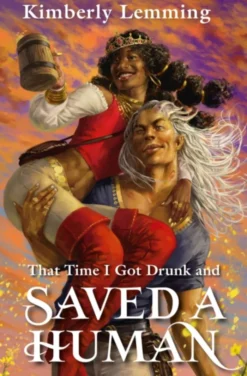 That Time I Got Drunk And Saved A Human: Mead Mishaps 3