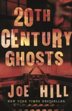 20th Century Ghosts: Featuring The Black Phone and other stories
