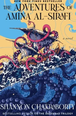 The Adventures of Amina Al-Sirafi: A New Fantasy Series Set a Thousand Years Before the City of Brass