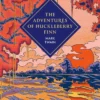 The Adventures of Huckleberry Finn