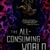 The All-Consuming World