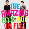 The Amazing Book Is Not on Fire: The World of Dan and Phil