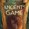 The Ancient’s Game