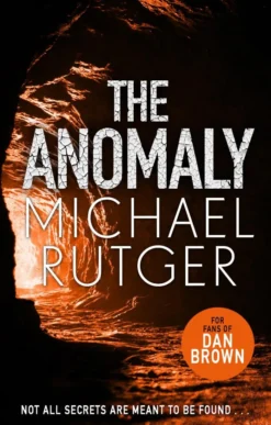 The Anomaly: The blockbuster thriller that will take you back to our darker origins . . .