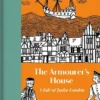The Armourer's House: A Tale of Tudor London