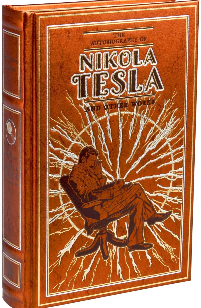The Autobiography of Nikola Tesla and Other Works (Deluxe Leatherbound Edition)