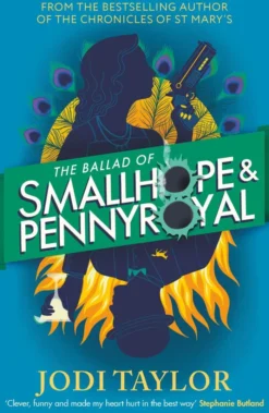 The Ballad of Smallhope and Pennyroyal: Meet your new favourite partners-in-crime in the most hilarious time-travel caper of the year