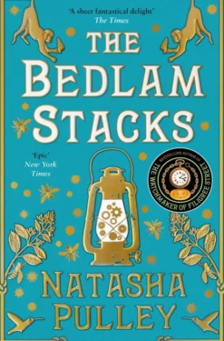 The Bedlam Stacks: From the author of The Watchmaker of Filigree Street