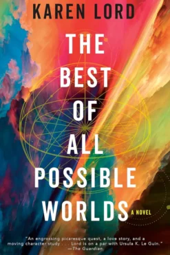 The Best of All Possible Worlds