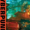 The Big Book of Cyberpunk Vol. 2