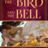 The Bird and the Bell