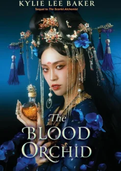 The Blood Orchid: the high-anticipated sequel to The Scarlet Alchemist!