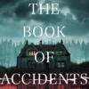 The Book of Accidents
