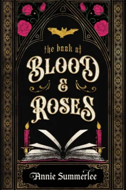 The Book of Blood and Roses